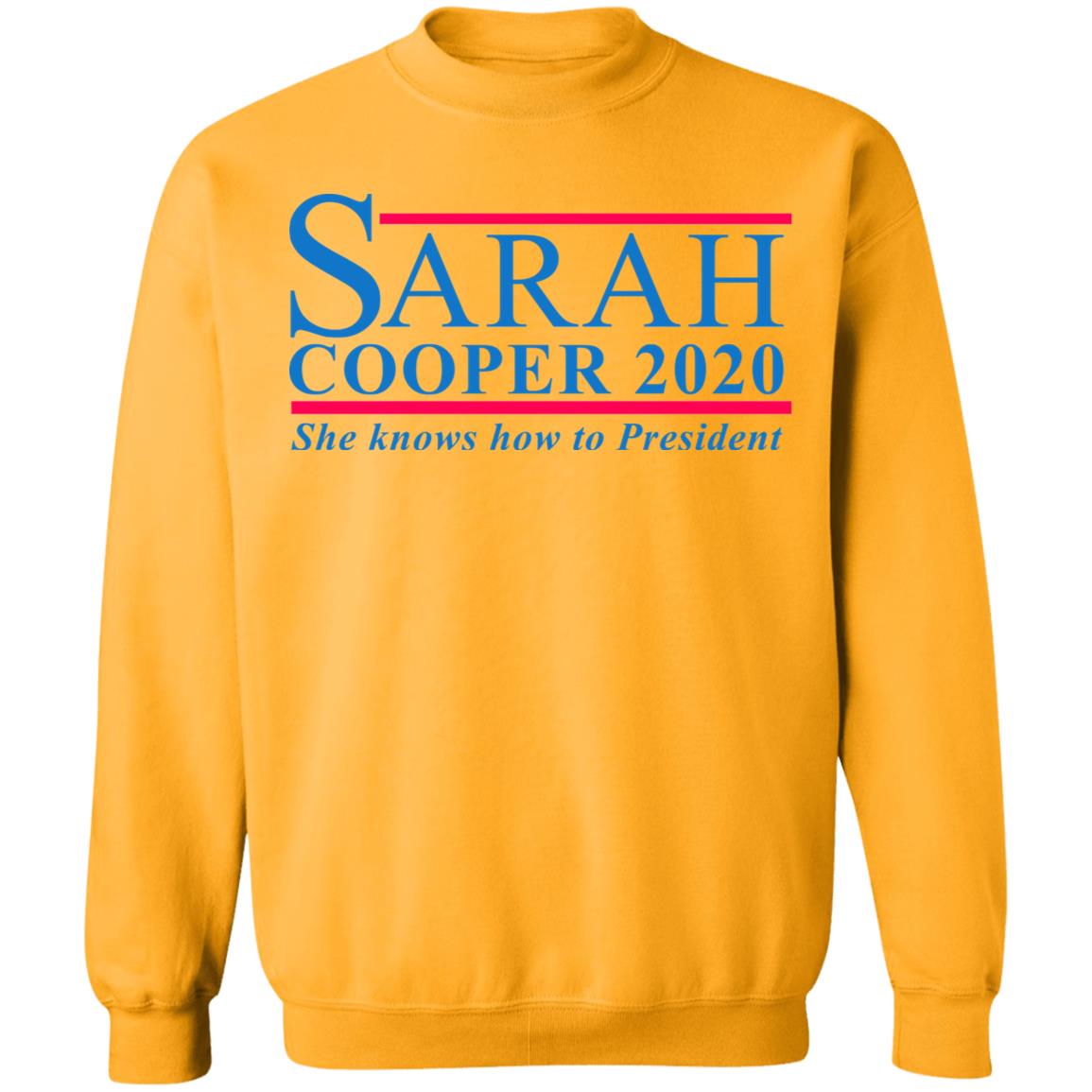 Sarah Cooper For President Shirt Hoodie Sweatshirt - Teechipus