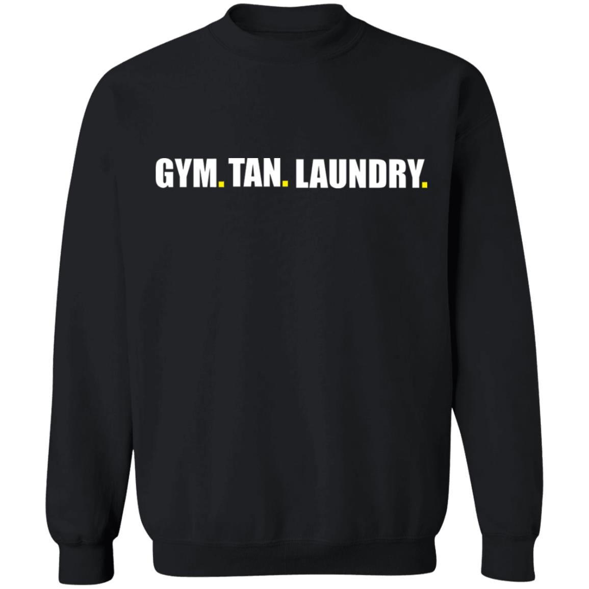 Gym Tan Laundry Shirt Black hoodie sweatshirt - Teechipus
