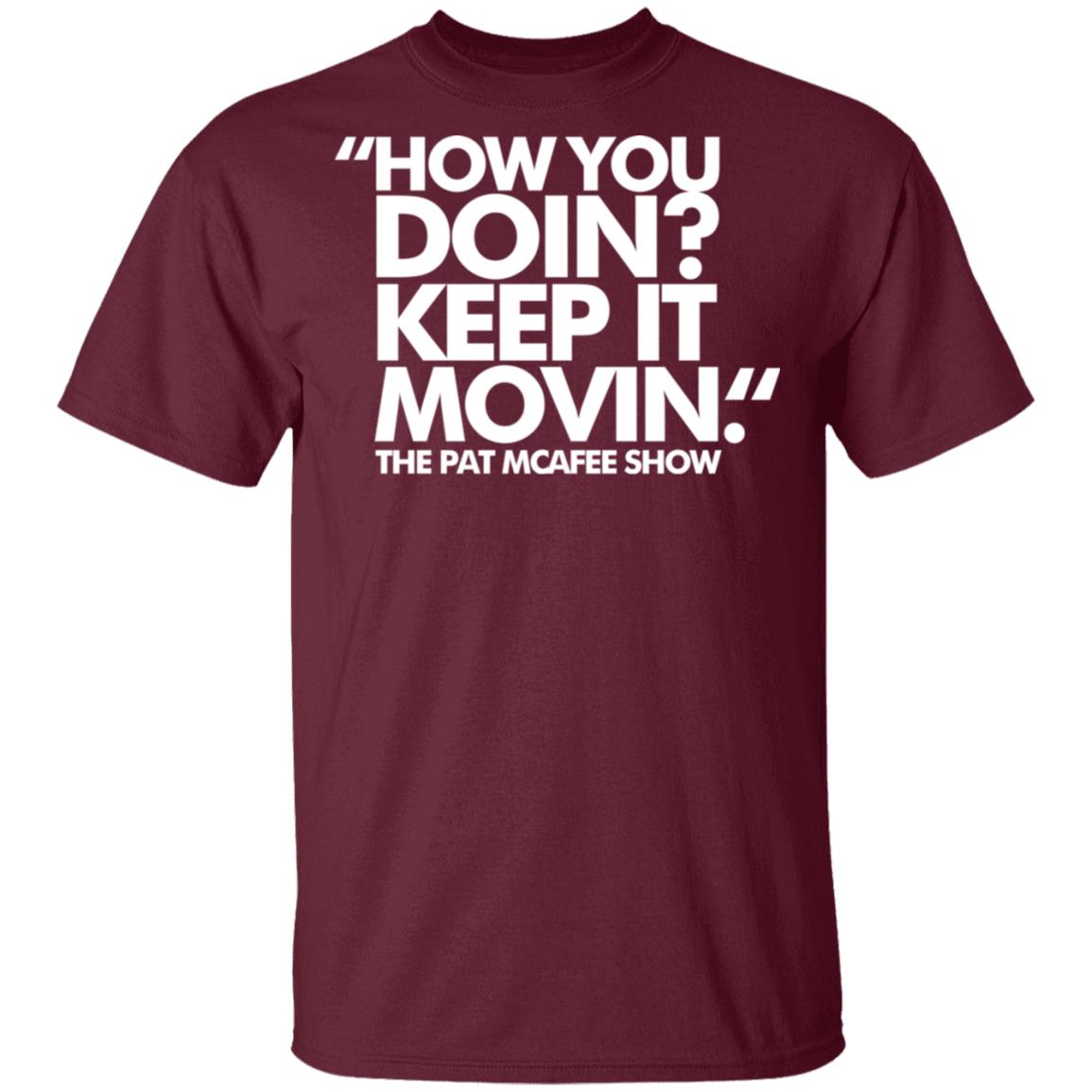 How You Doin Keep It Movin Shirt Black hoodie sweatshirt - Teechipus