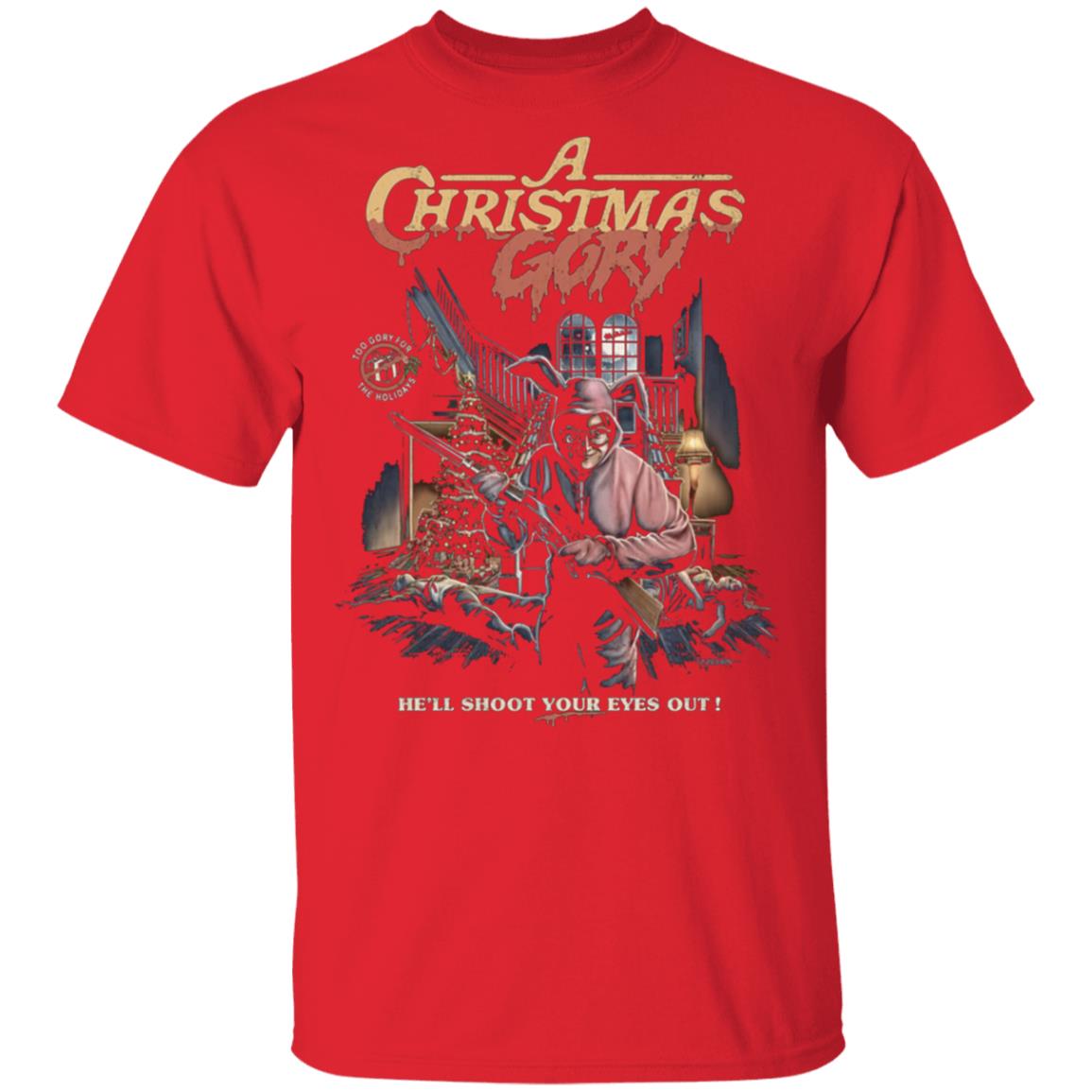A CHRISTMAS GORY Shirt Hoodie Sweatshirt - Teechipus