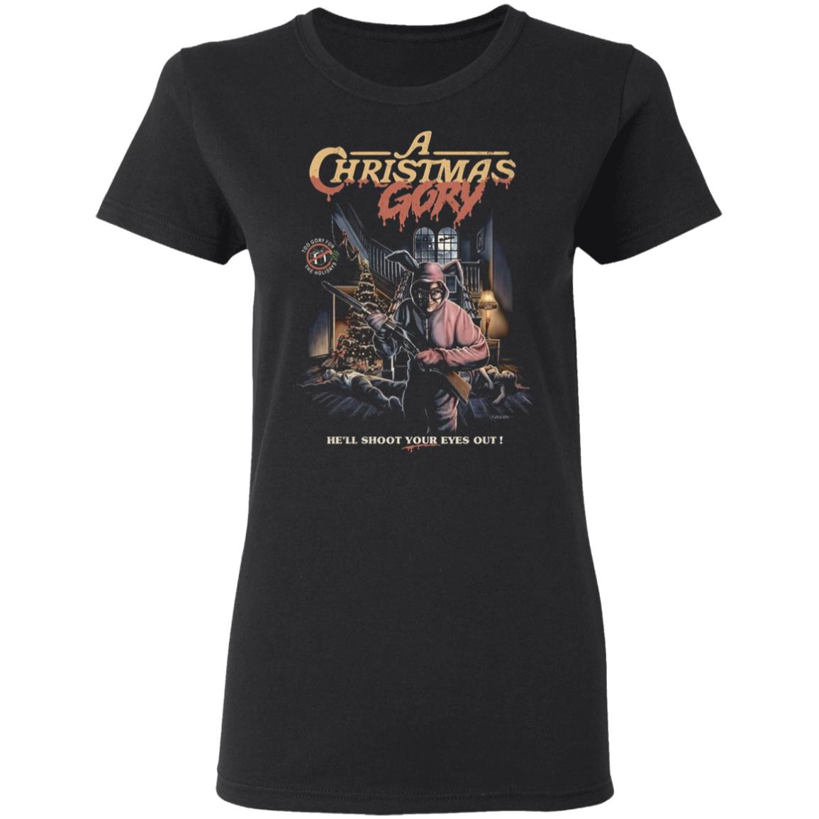 A CHRISTMAS GORY Shirt Hoodie Sweatshirt - Teechipus