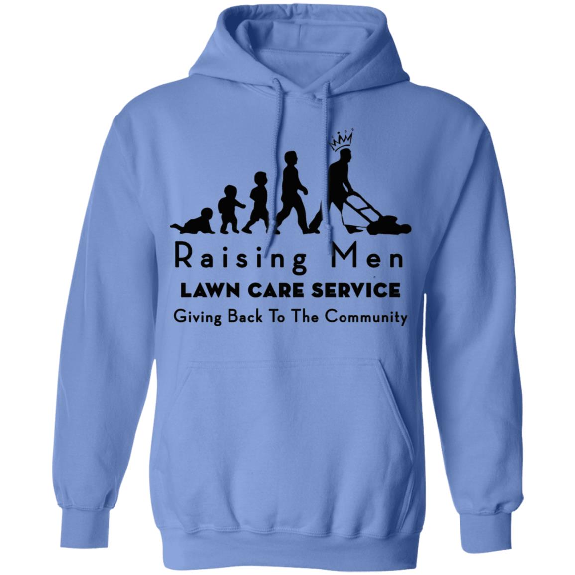 raising men lawn care T Shirt Hoodie Sweatshirt - Teechipus