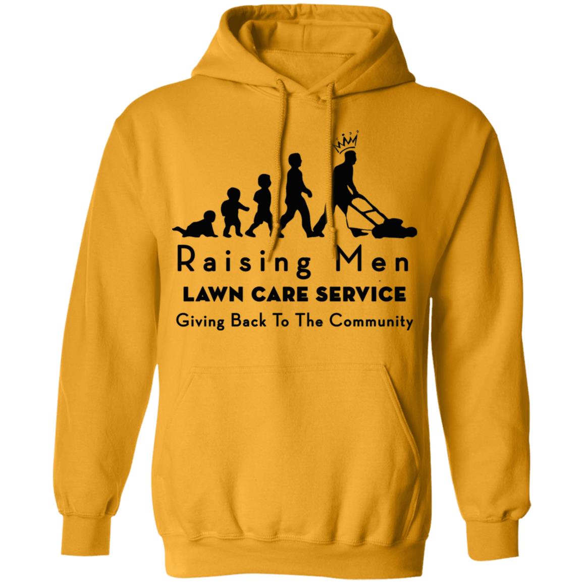 raising men lawn care T Shirt Hoodie Sweatshirt - Teechipus