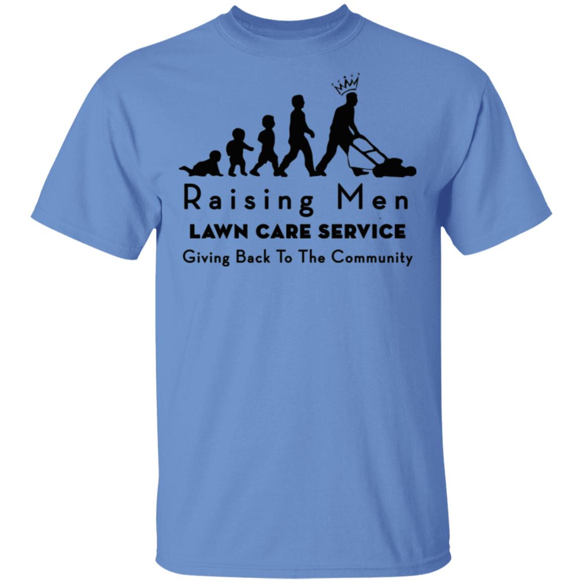 raising men lawn care T Shirt Hoodie Sweatshirt - Teechipus
