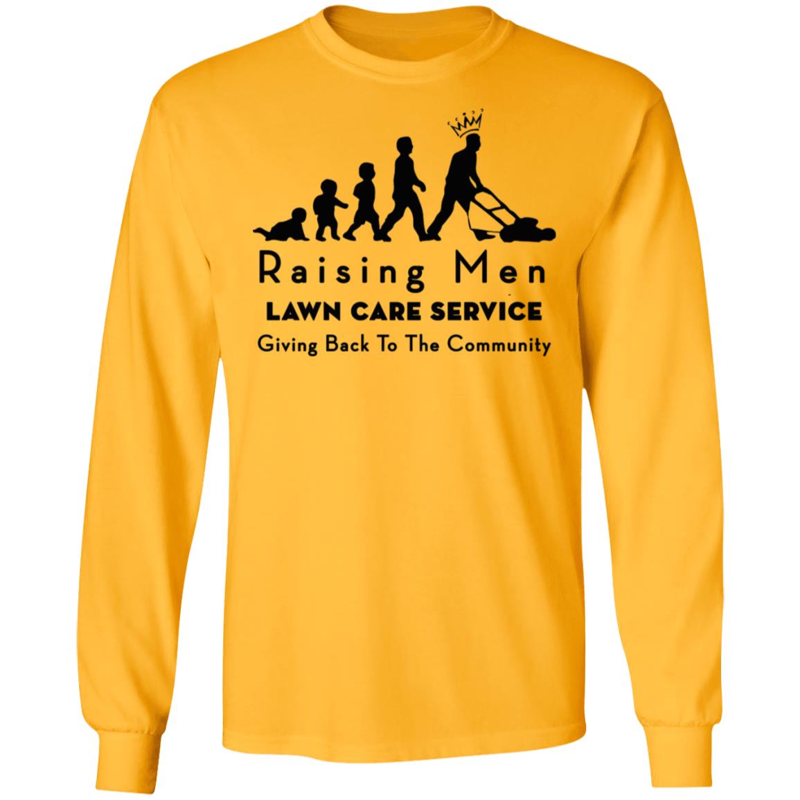 raising men lawn care T Shirt Hoodie Sweatshirt - Teechipus