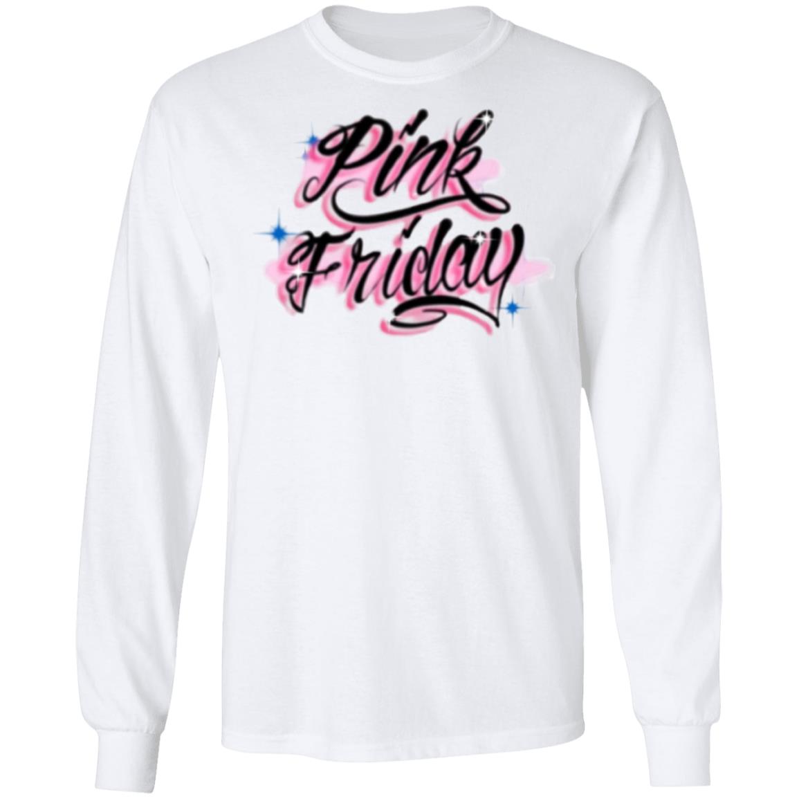 PINK FRIDAY AIRBRUSH T Shirt Hoodie Sweatshirt - Teechipus