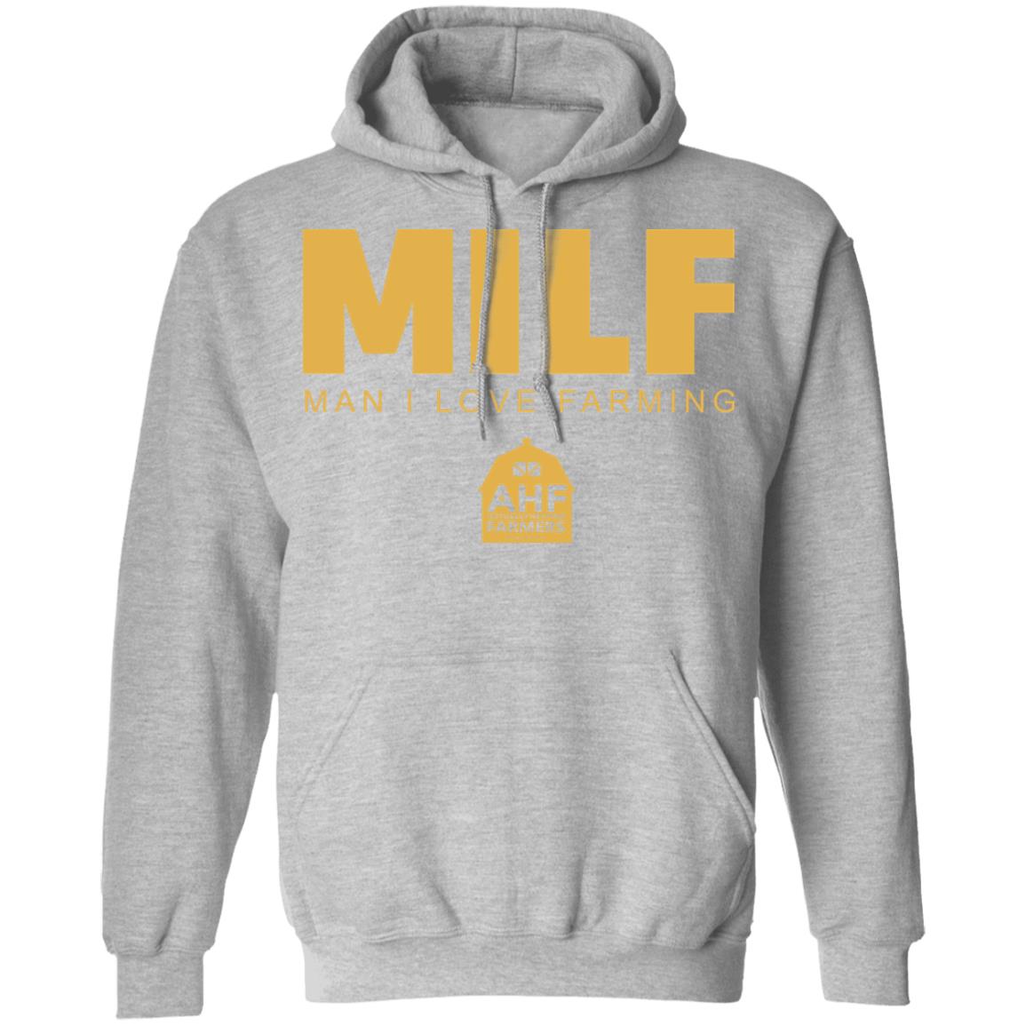 Milf Man I Love Farming T Shirt Hoodie Sweatshirt - Teechipus