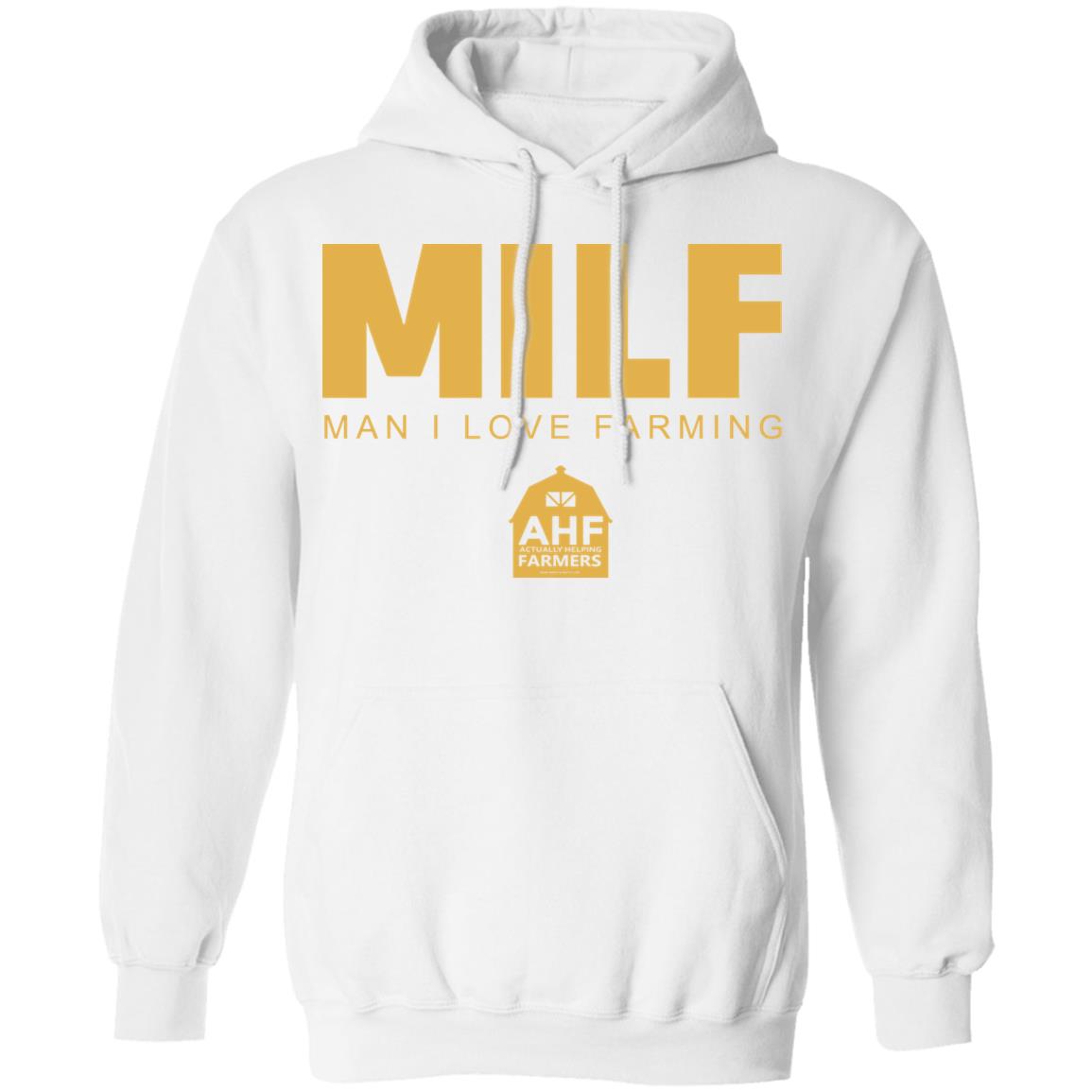 Milf Man I Love Farming T Shirt Hoodie Sweatshirt - Teechipus