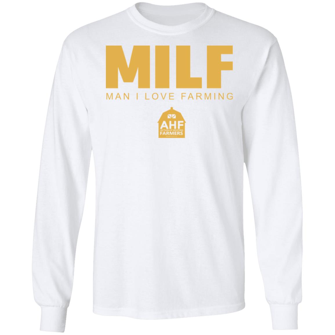 Milf Man I Love Farming T Shirt Hoodie Sweatshirt - Teechipus