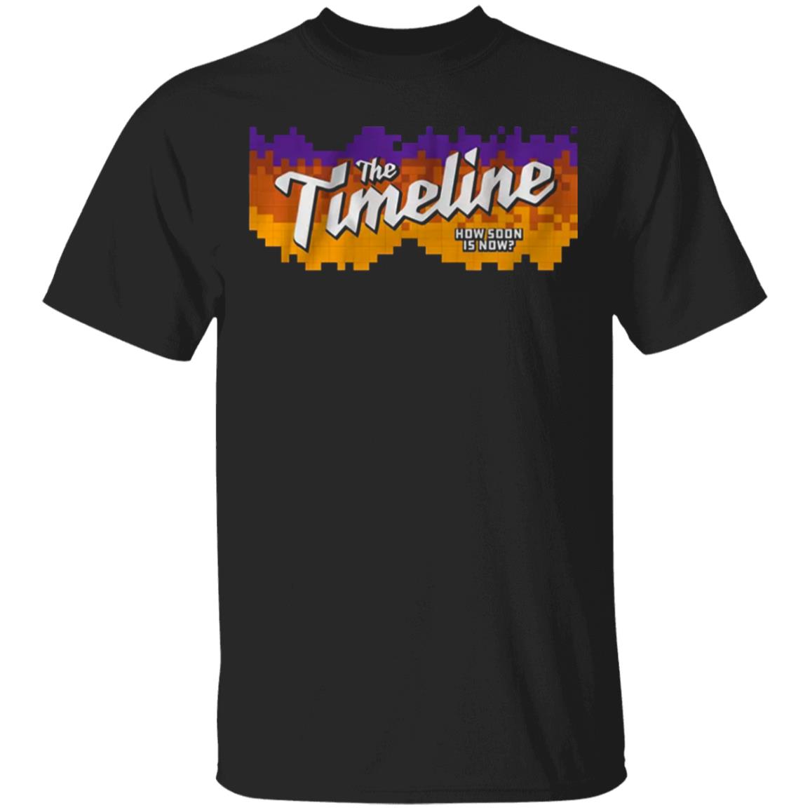 The Timeline How Soon Is Now Shirt Hoodie Sweatshirt - Teechipus