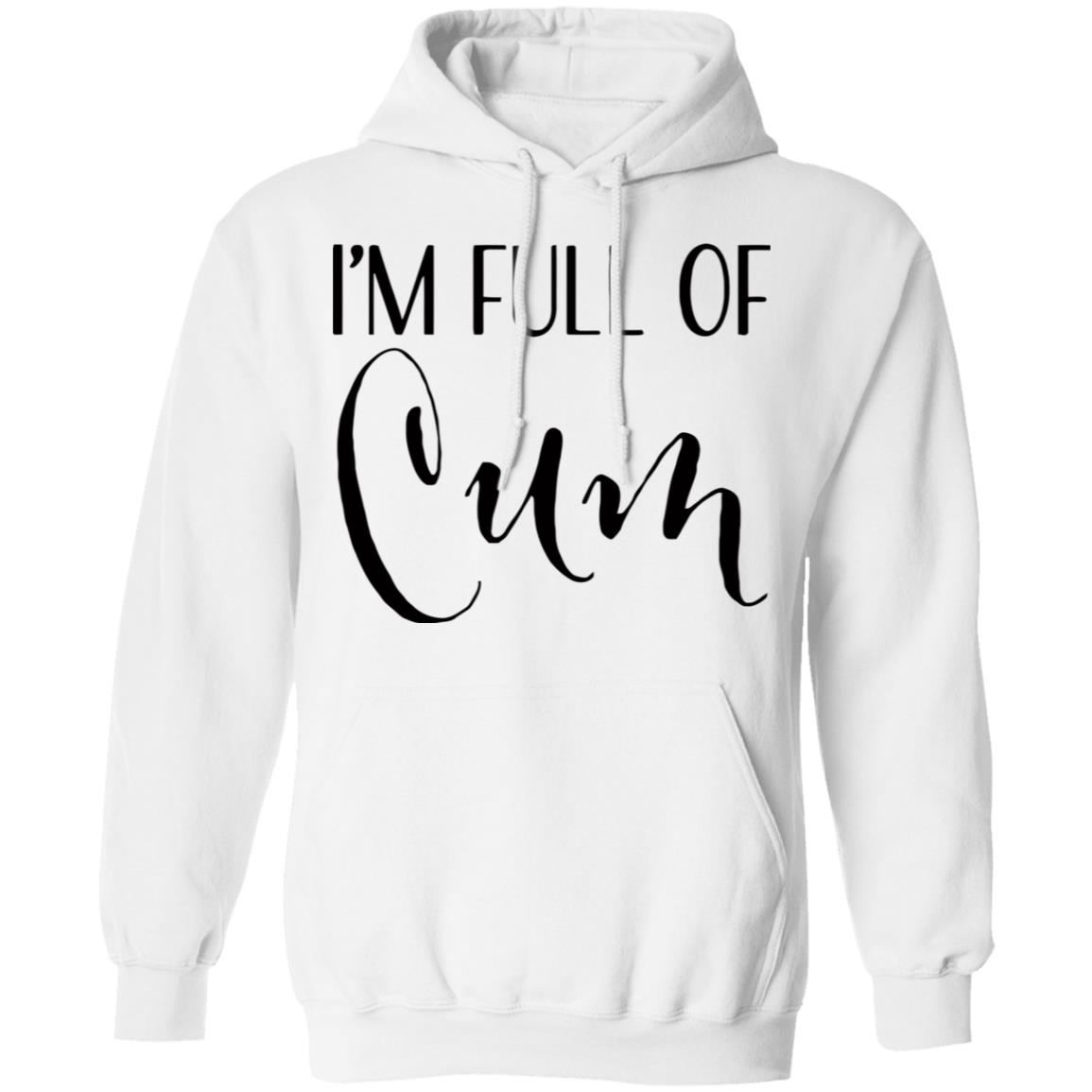 Im Full of Cum Men's T Shirt Tell Your Loved Ones You're Expecting with Class - Teechipus