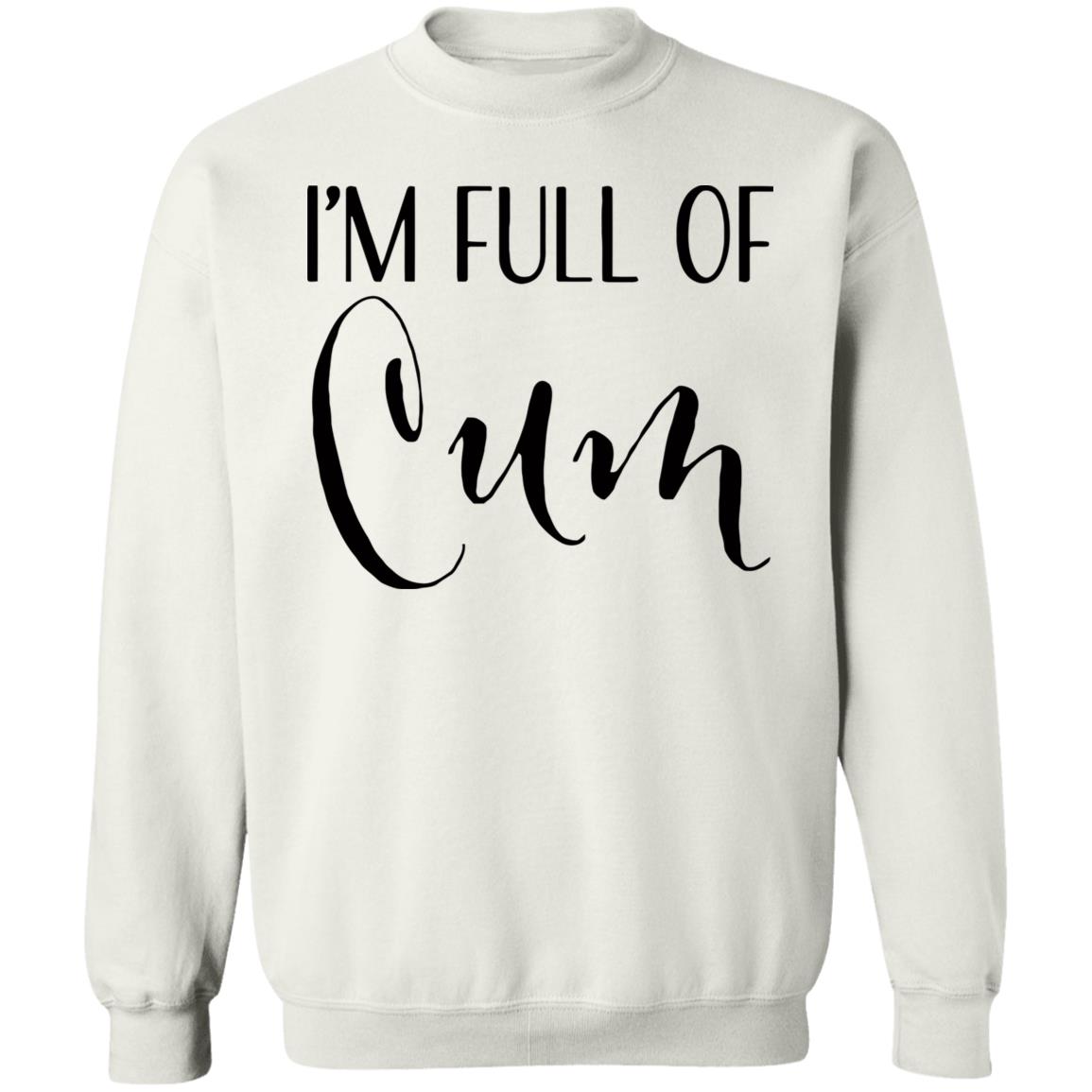 Im Full of Cum Men's T Shirt Tell Your Loved Ones You're Expecting with Class - Teechipus
