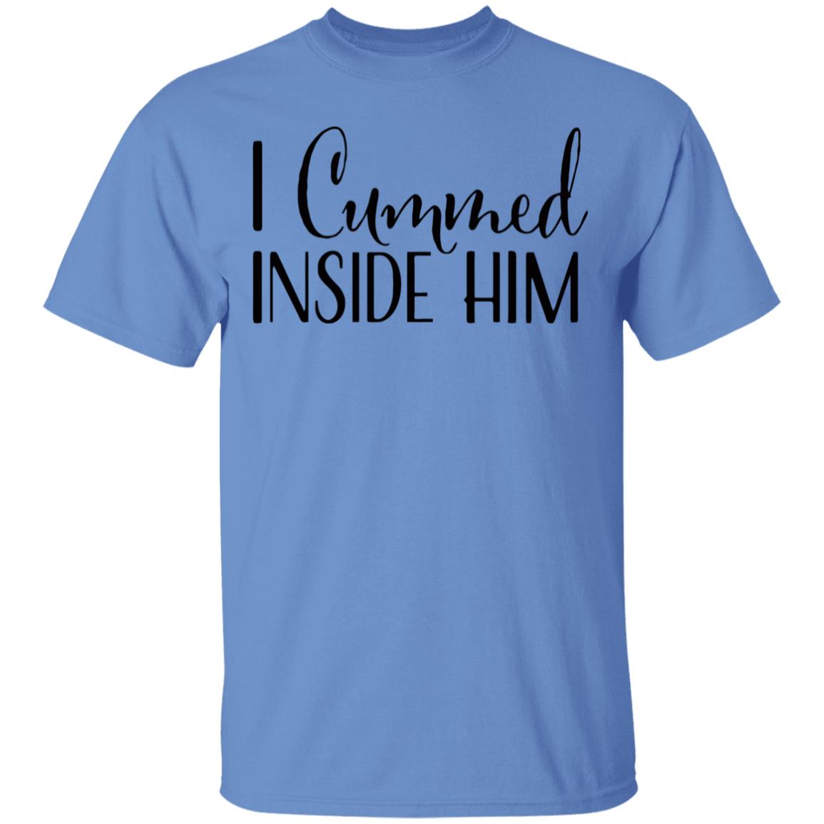 I Cummed Inside Him T Shirt Tell Your Loved Ones You're Expecting with Class - Teechipus