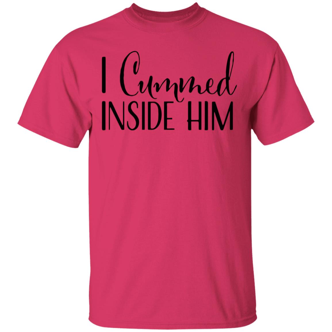 I Cummed Inside Him T Shirt Tell Your Loved Ones You're Expecting with Class - Teechipus