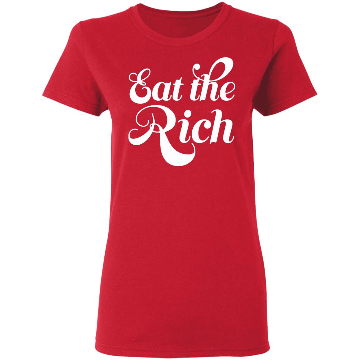 Eat The Rich Shirt Hoodie Sweatshirt - Teechipus