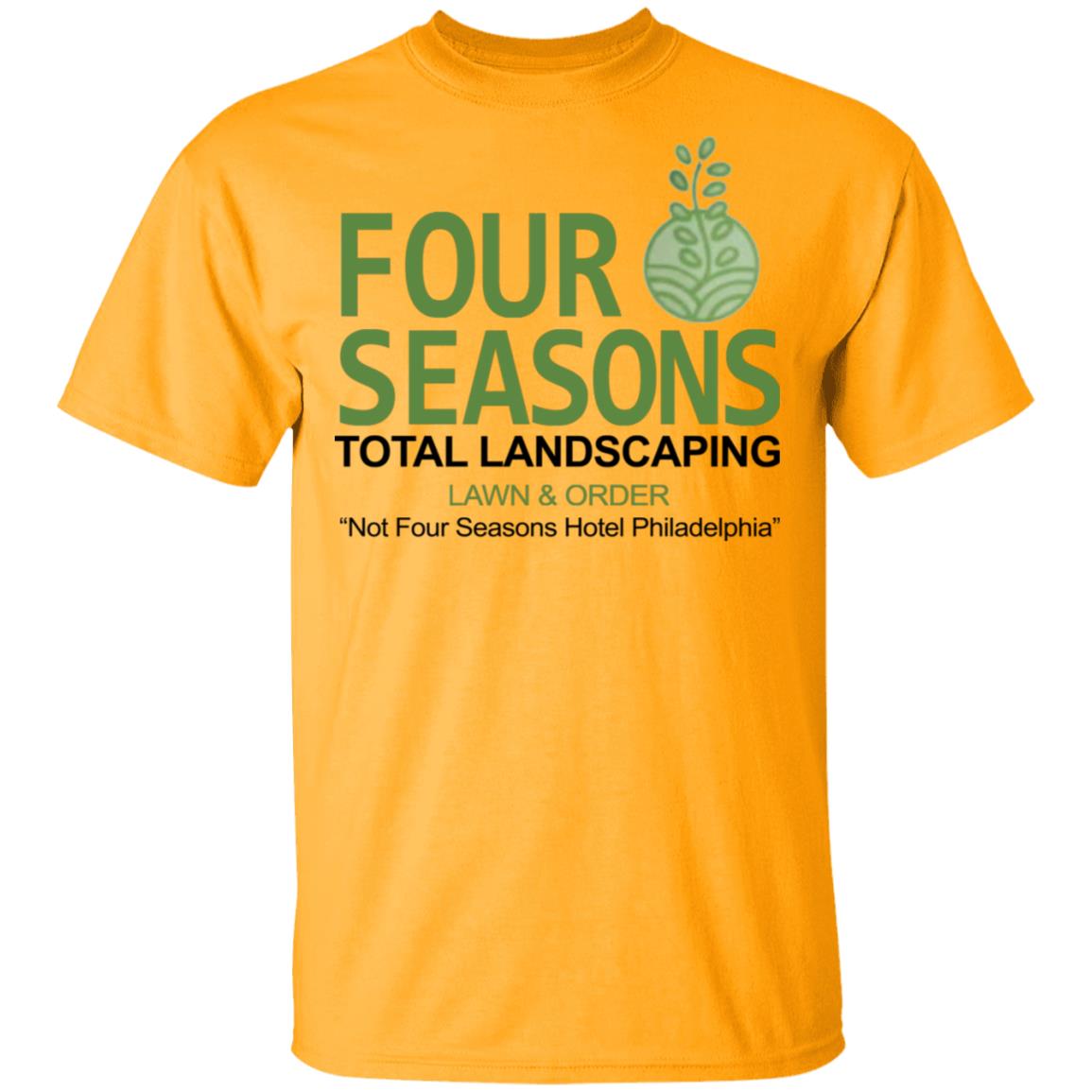Four Seasons Total Landscaping Shirt Hoodie Sweatshirt - Teechipus