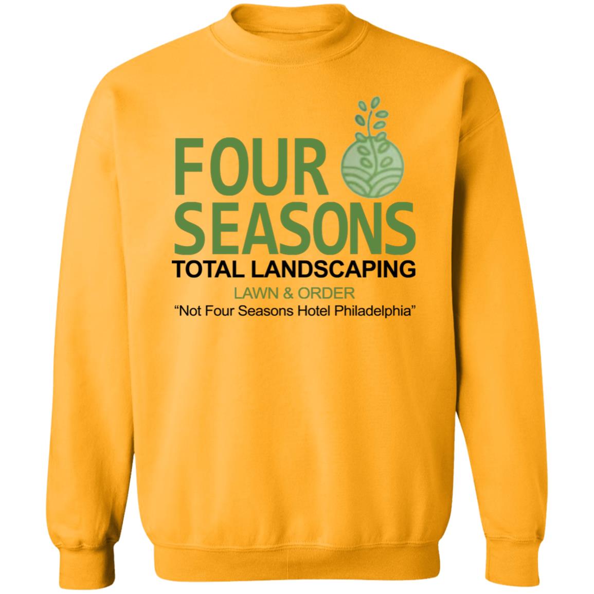 Four Seasons Total Landscaping Shirt Hoodie Sweatshirt - Teechipus