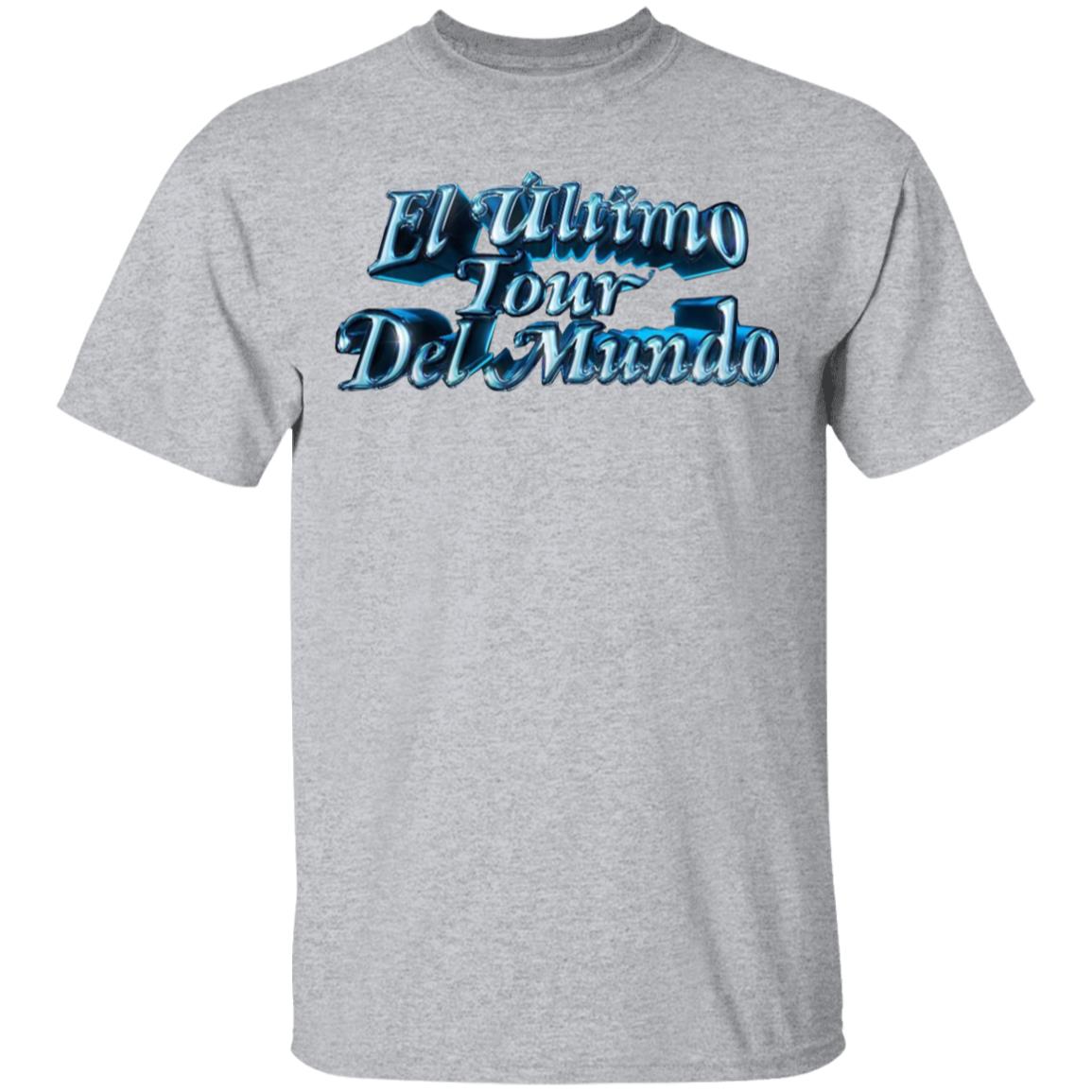 El Ultimo Tour Del Mundo Merch El Ultimo Tour Del Mundo Shirt El Ultimo Tour Del Mundo Hoodie Sweatshirt - Teechipus