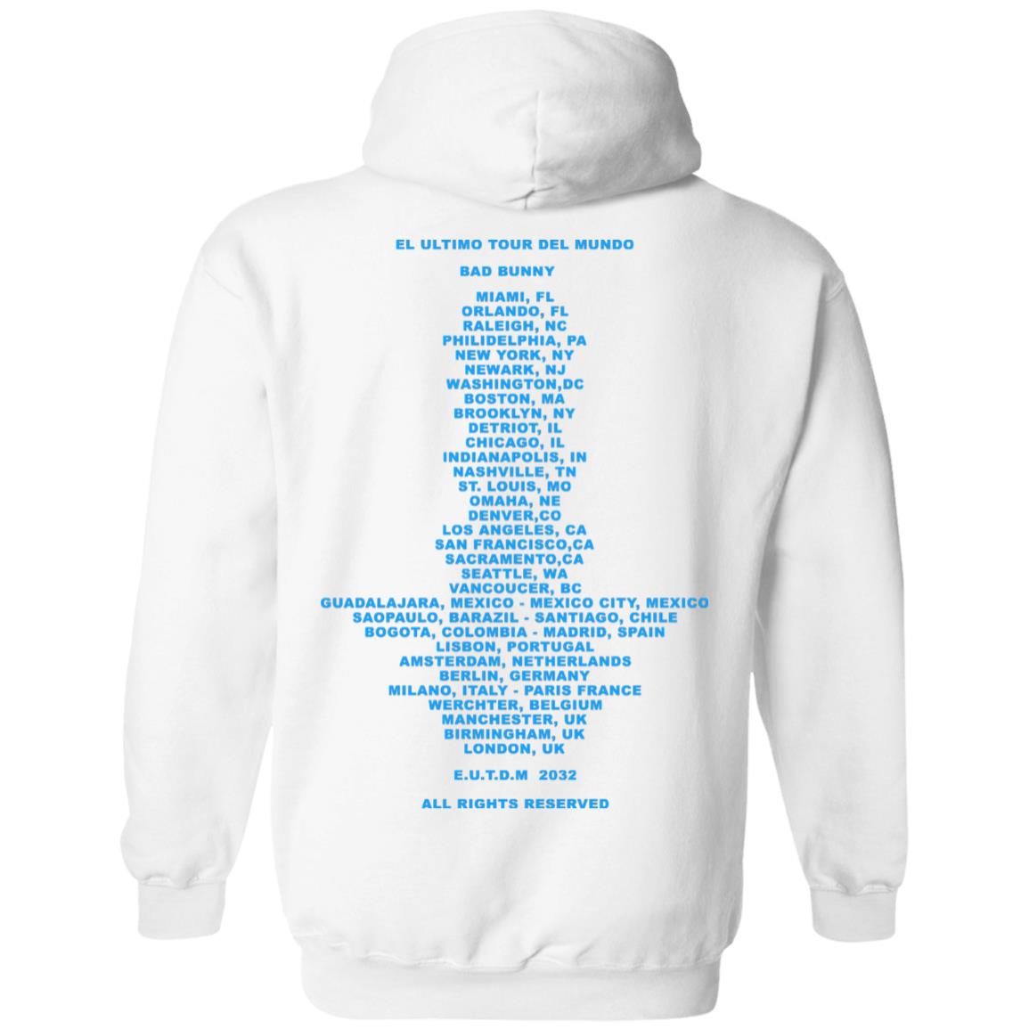 El Ultimo Tour Del Mundo Merch El Ultimo Tour Del Mundo Shirt El Ultimo Tour Del Mundo Hoodie Sweatshirt - Teechipus