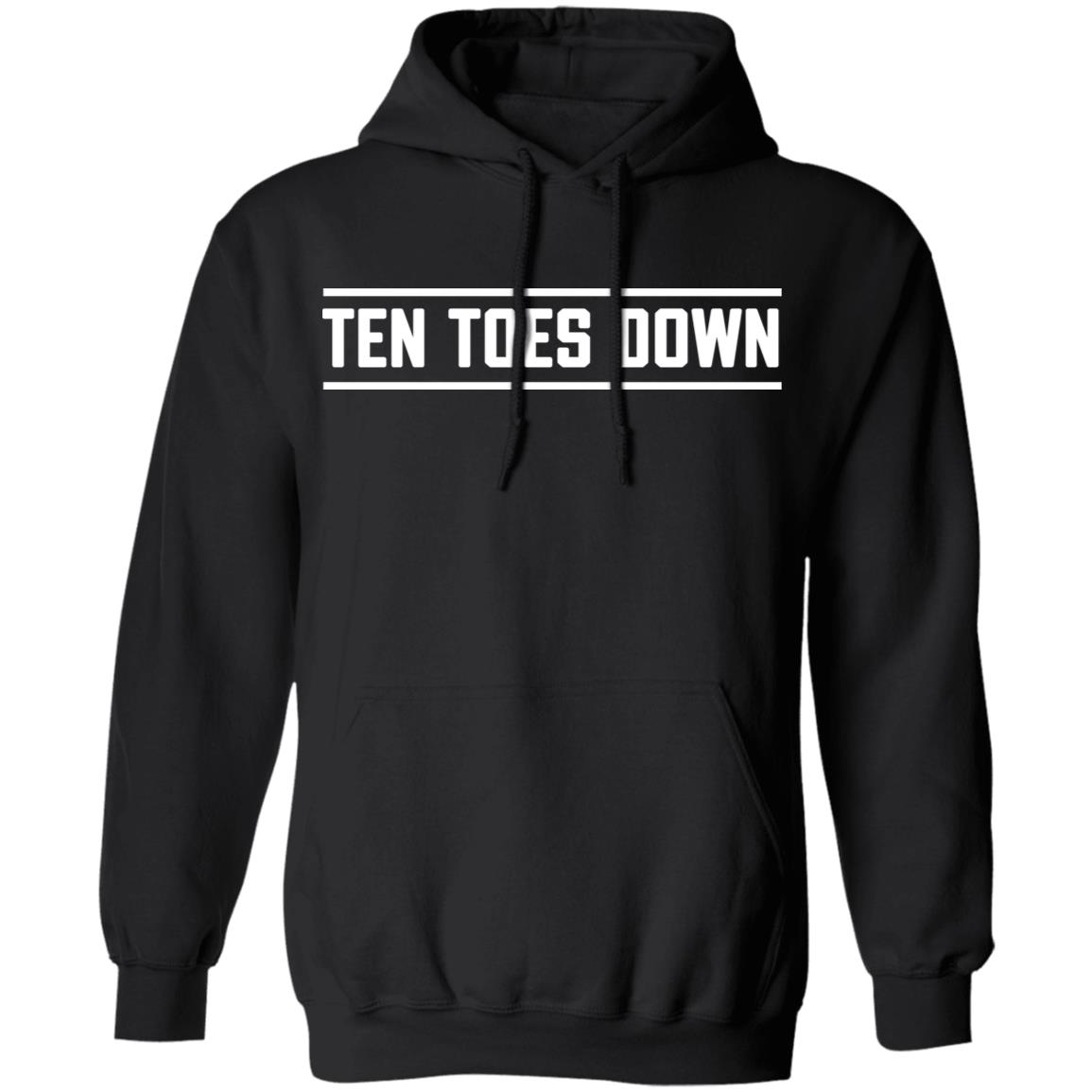 ten toes down T Shirt Hoodie Sweatshirt - Teechipus