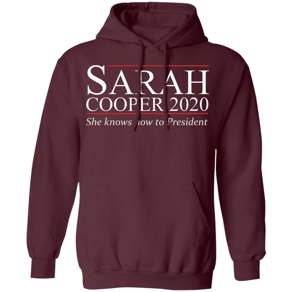 Sarah Cooper 2020 T Shirt Hoodie Sweatshirt - Teechipus