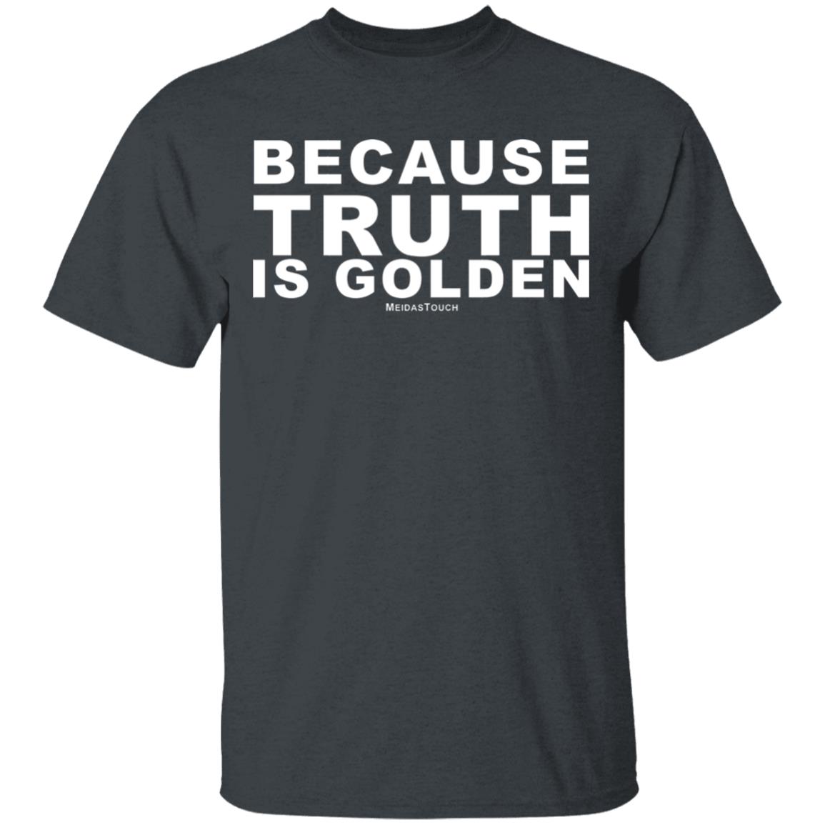 TRUTH IS GOLDEN SHIRT Hoodie Sweatshirt - Teechipus