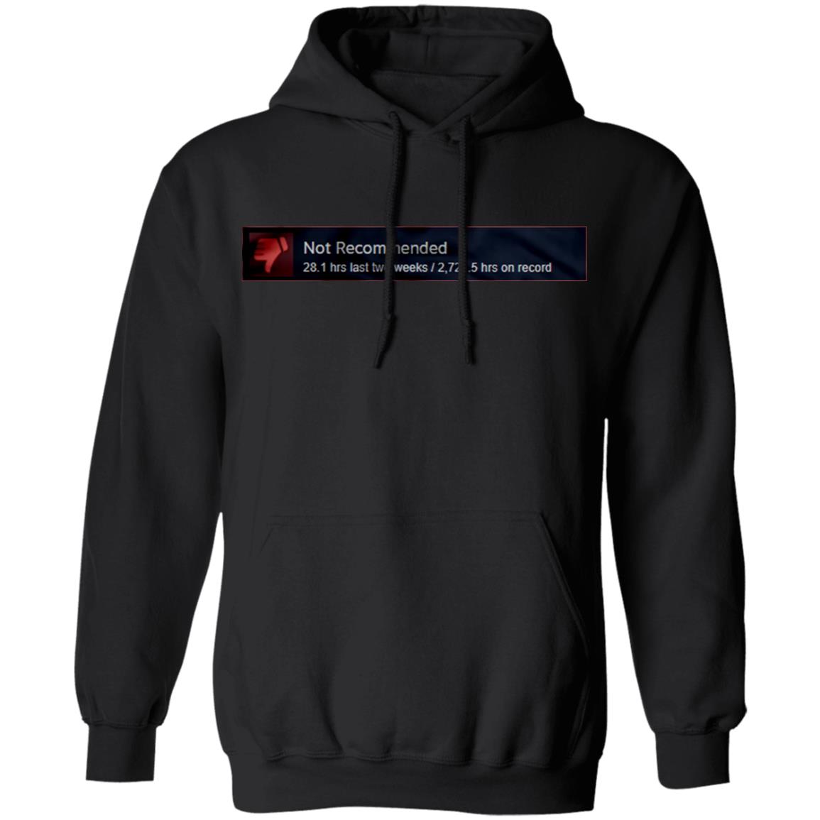 Not Recommended Shirt Hoodie Sweatshirt - Teechipus