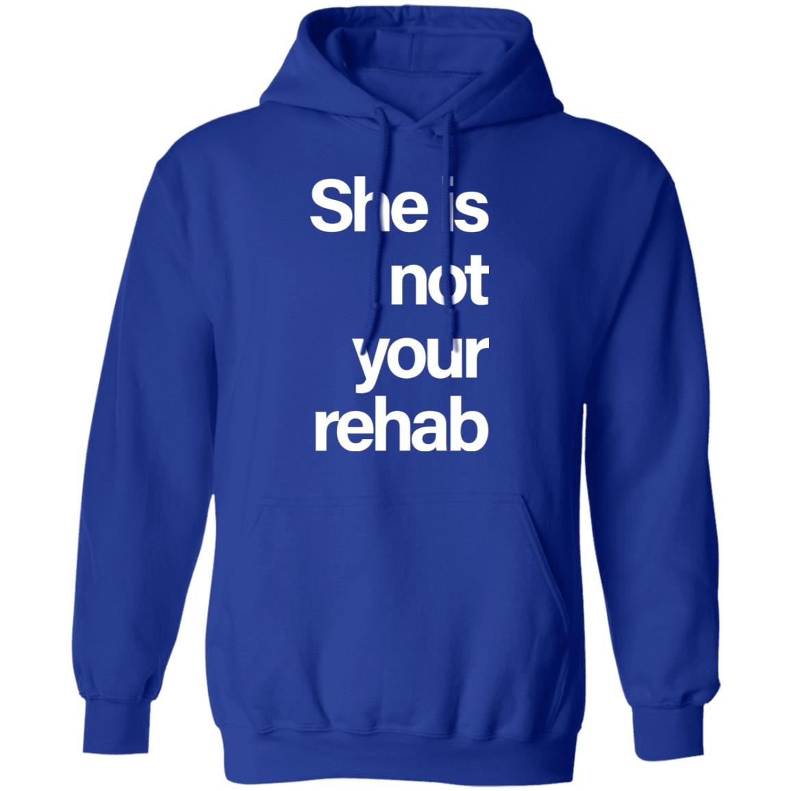 She is not your rahab Shirt Hoodie Sweatshirt - Teechipus