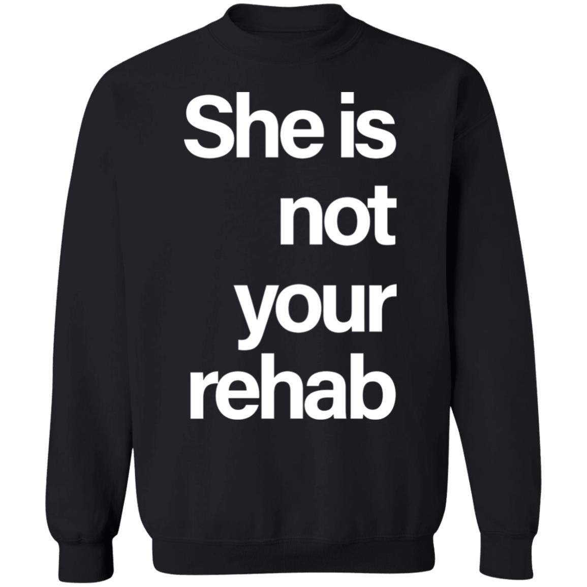 She is not your rahab Shirt Hoodie Sweatshirt - Teechipus