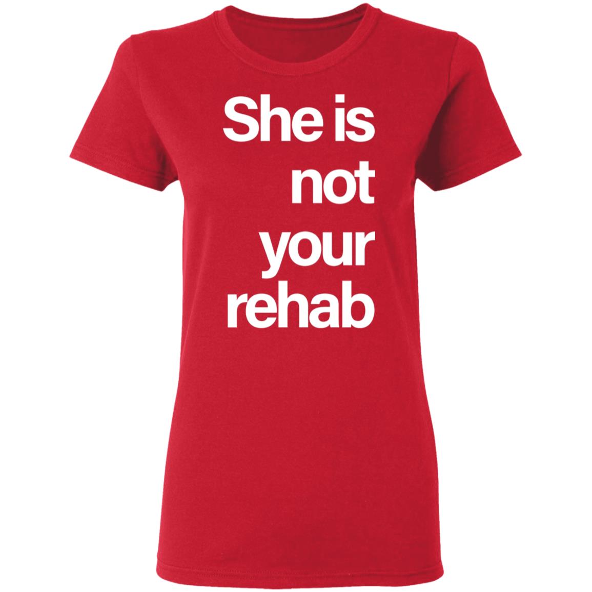 She is not your rahab Shirt Hoodie Sweatshirt - Teechipus