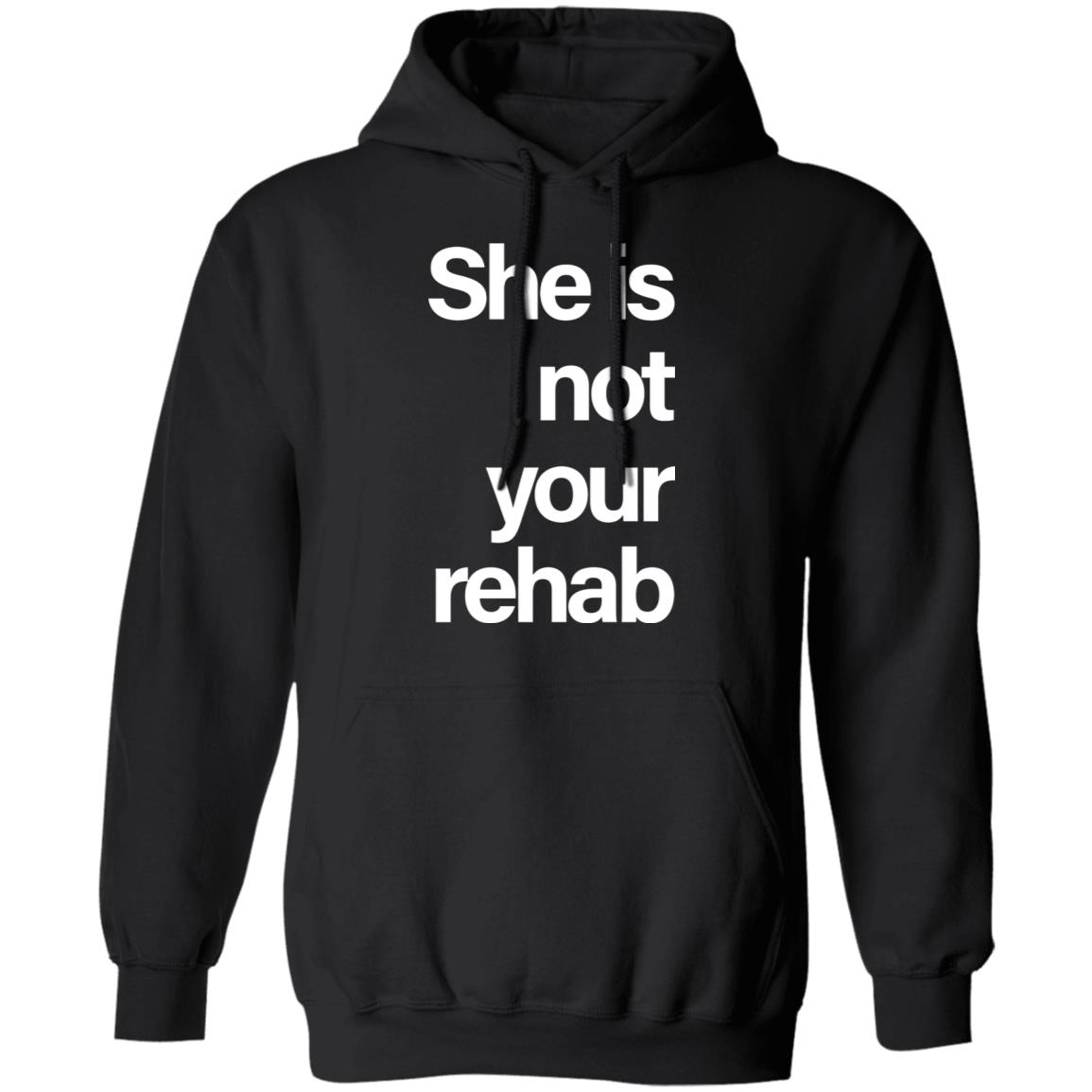 She is not your rahab Shirt Hoodie Sweatshirt - Teechipus
