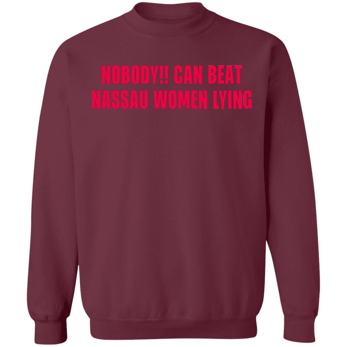 Nobody Can Beat Nassau Women Lying Shirt Nobody Can Beat Nassau 2020 Shirt - Teechipus