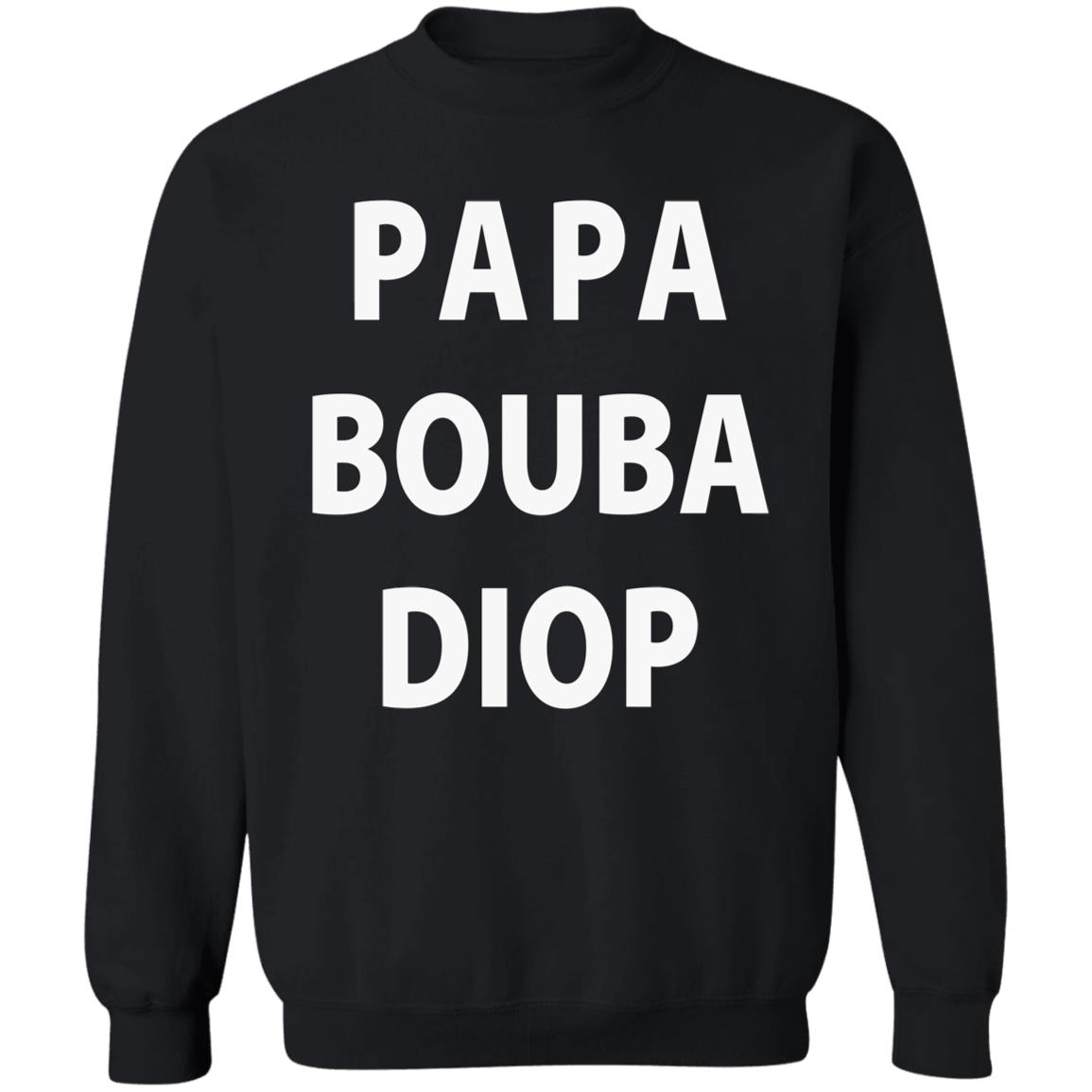 Papa Bouba Diop T Shirt Hoodie Sweatshirt - Teechipus