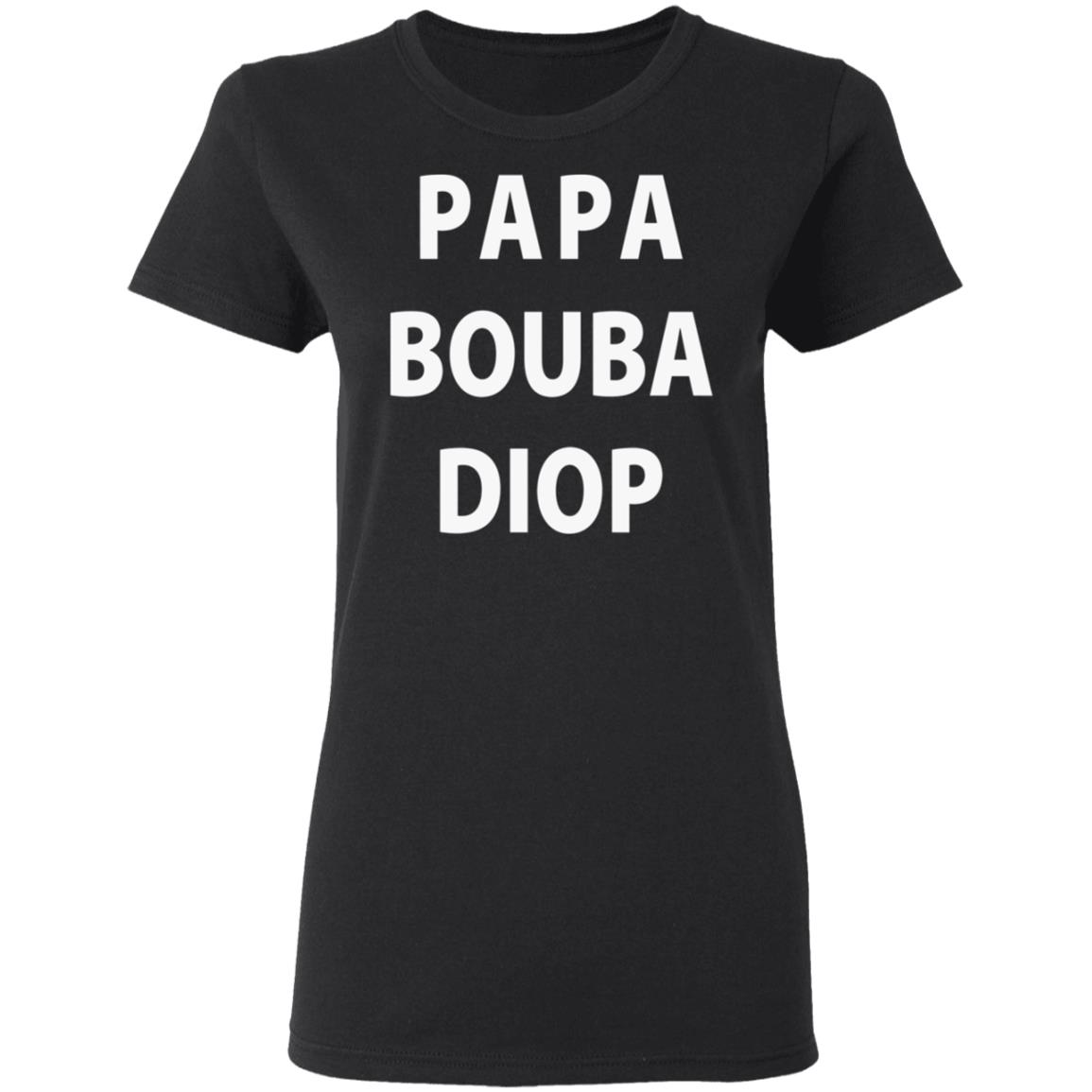Papa Bouba Diop T Shirt Hoodie Sweatshirt - Teechipus