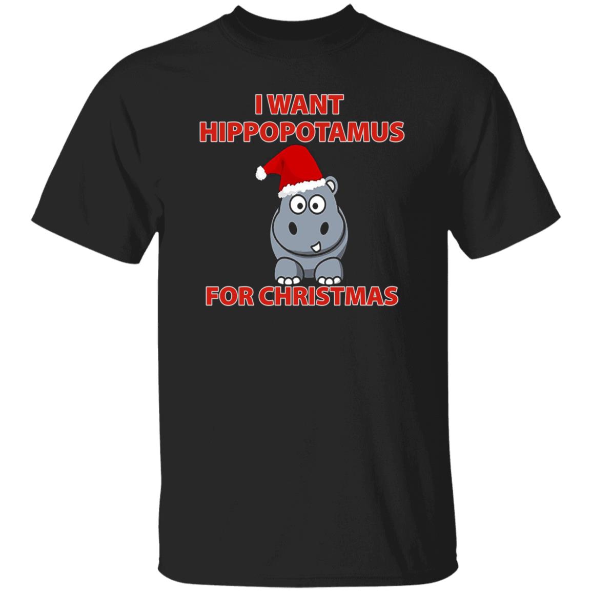 I Want A Hippopotamus For Christmas Shirt Hoodie Sweatshirt - Teechipus