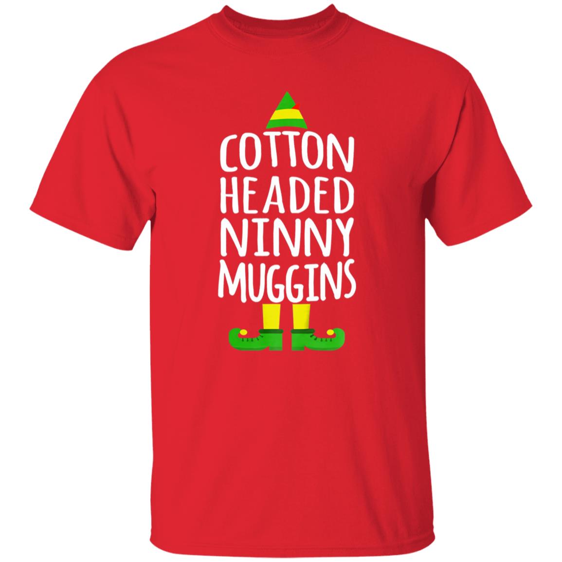 cotton headed ninny muggins shirt - Teechipus