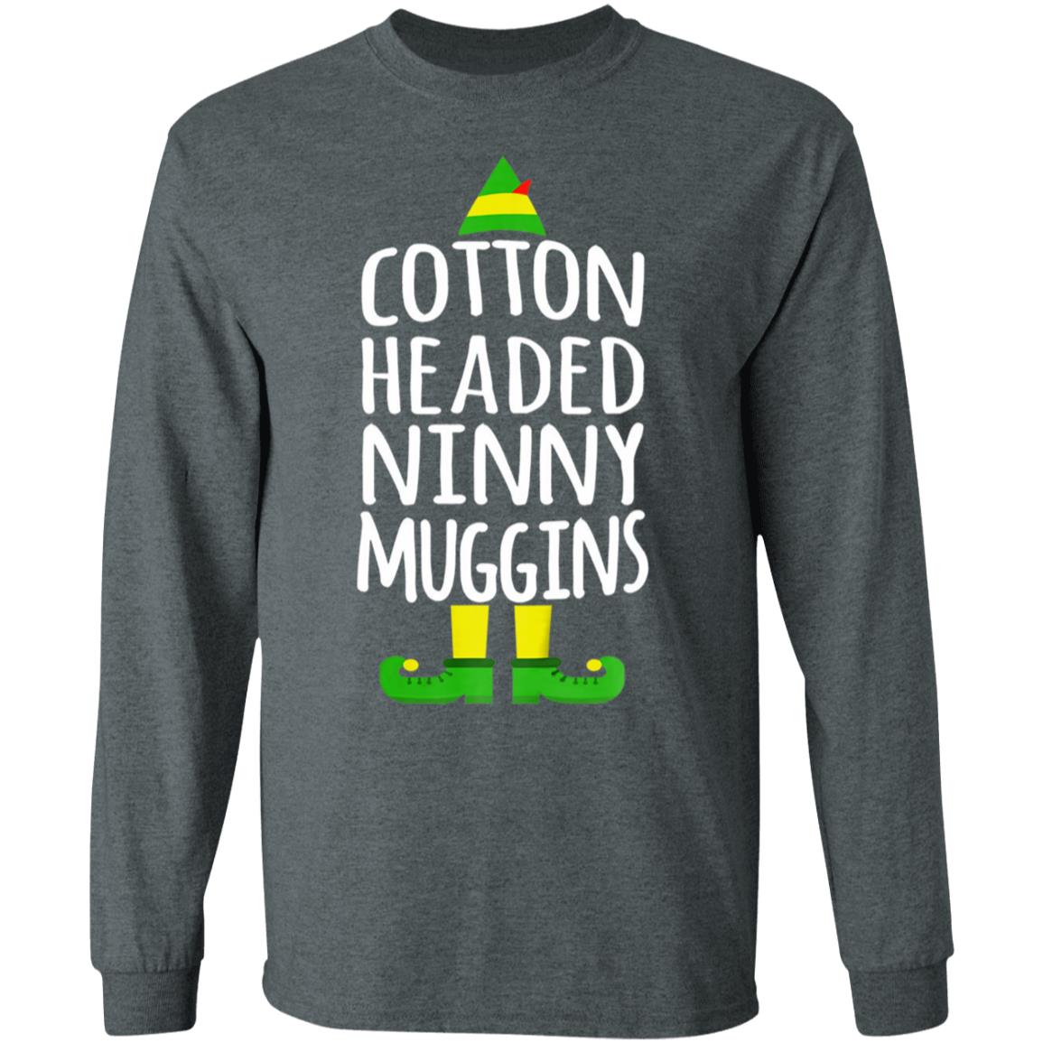 cotton headed ninny muggins shirt - Teechipus