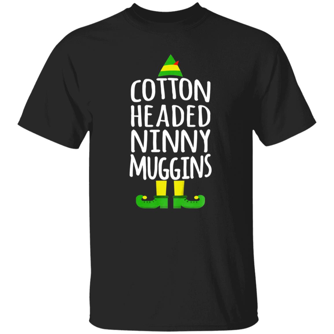 cotton headed ninny muggins shirt - Teechipus