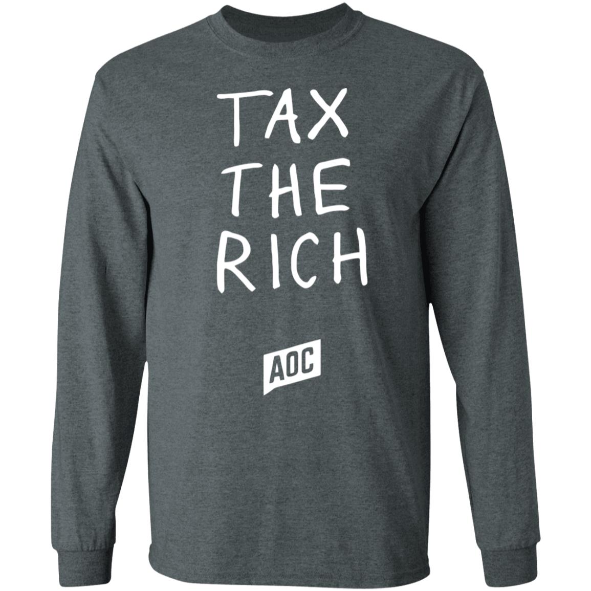 tax the rich shirt T Shirt Hoodie Sweatshirt - Teechipus