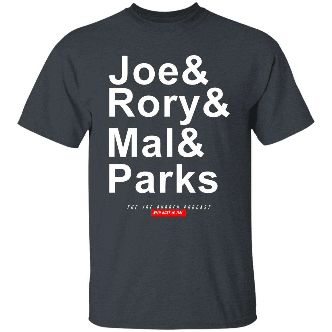 Joe Budden Merch Joe & Rory & Mal & Parks T Shirt Hoodie Sweatshirt - Teechipus