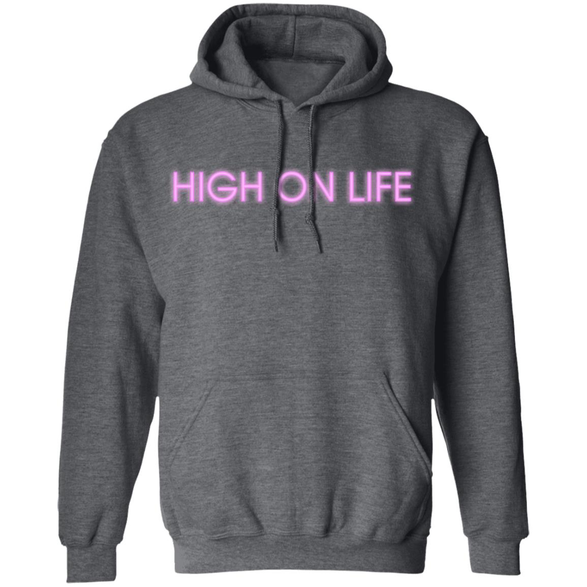HIGH ON LIFE T Shirt Hoodie Sweatshirt - Teechipus