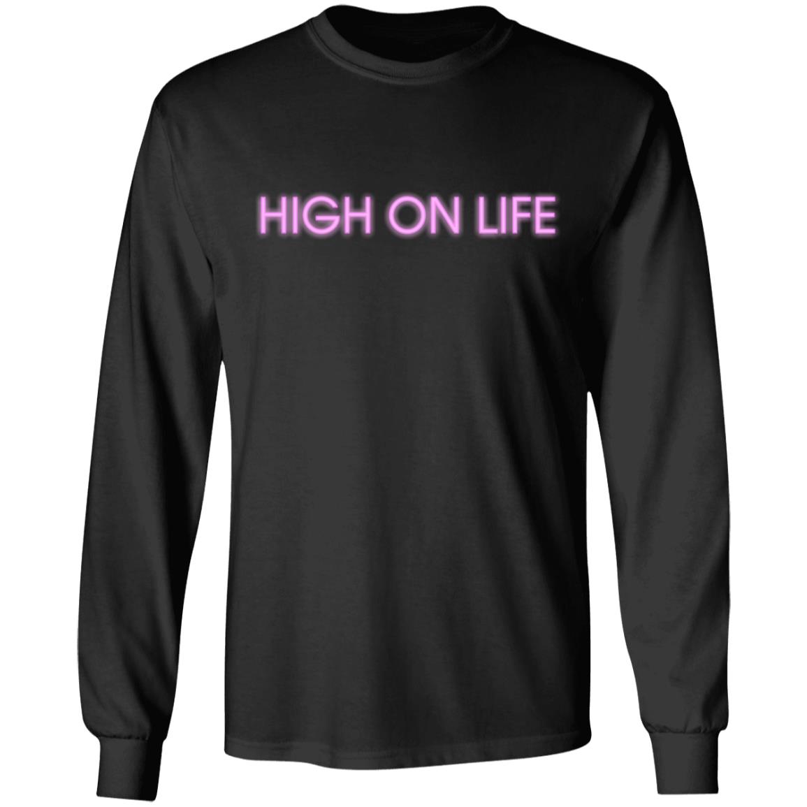 HIGH ON LIFE T Shirt Hoodie Sweatshirt - Teechipus
