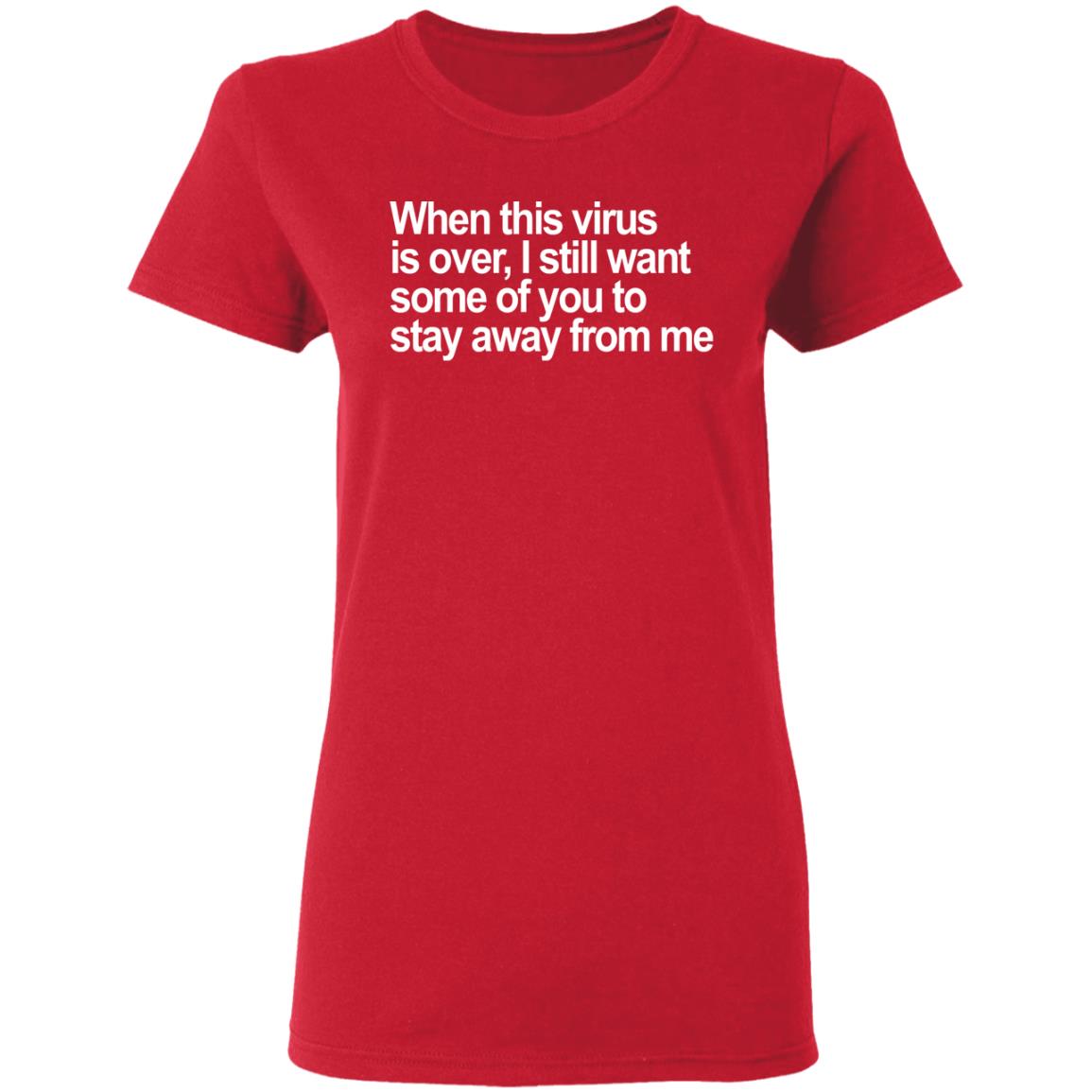 When This Virus Is Over T Shirt Hoodie Sweatshirt - Teechipus