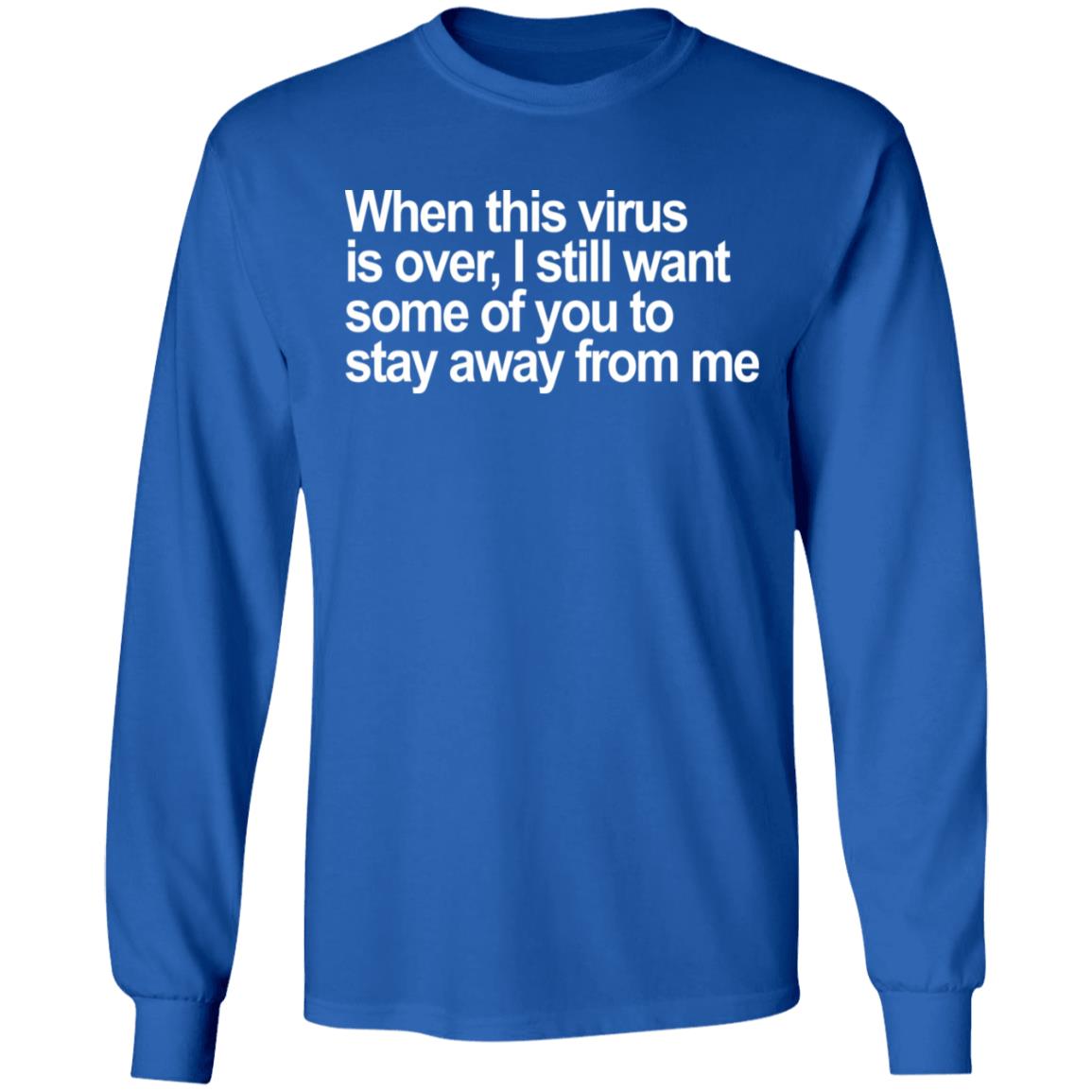 When This Virus Is Over T Shirt Hoodie Sweatshirt - Teechipus
