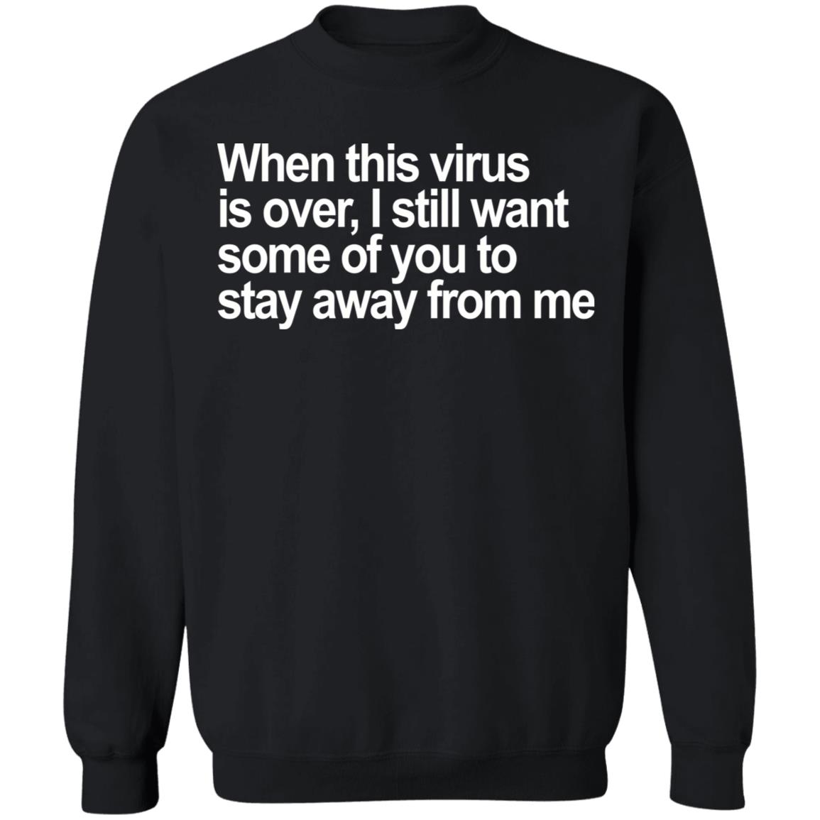 When This Virus Is Over T Shirt Hoodie Sweatshirt - Teechipus