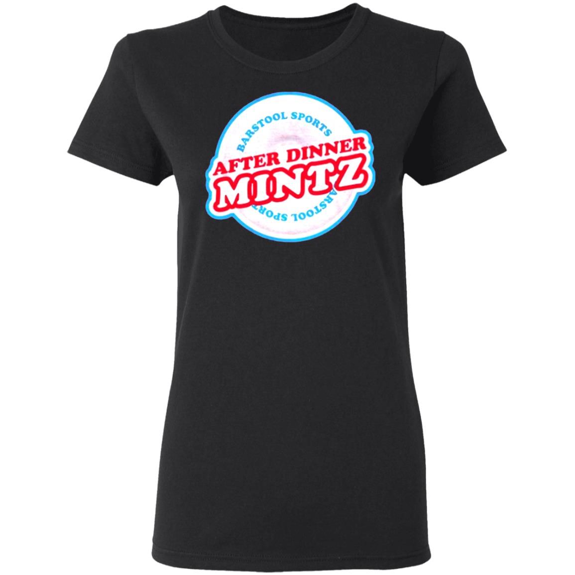 AFTER DINNER MINTZ TEE T Shirt Hoodie Sweatshirt - Teechipus