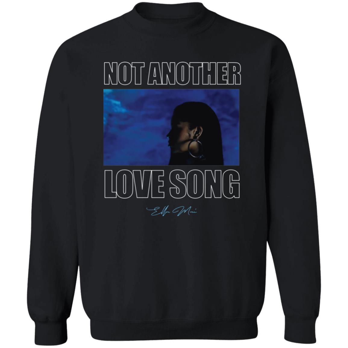NOT ANOTHER LOVE SONG TEE SHIRT Hoodie Sweatshirt - Teechipus