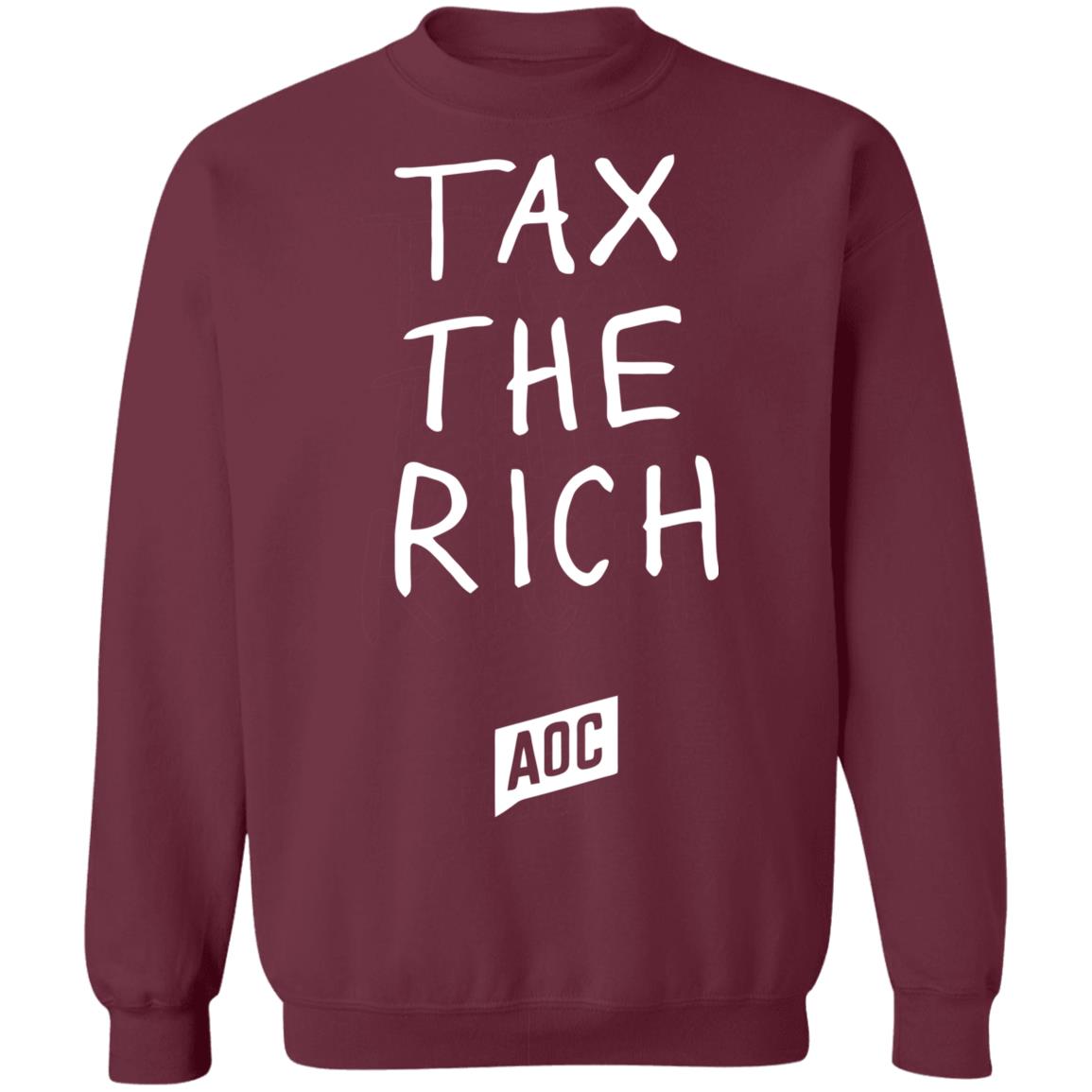 Tax The Rich T Shirt Hoodie Sweatshirt - Teechipus