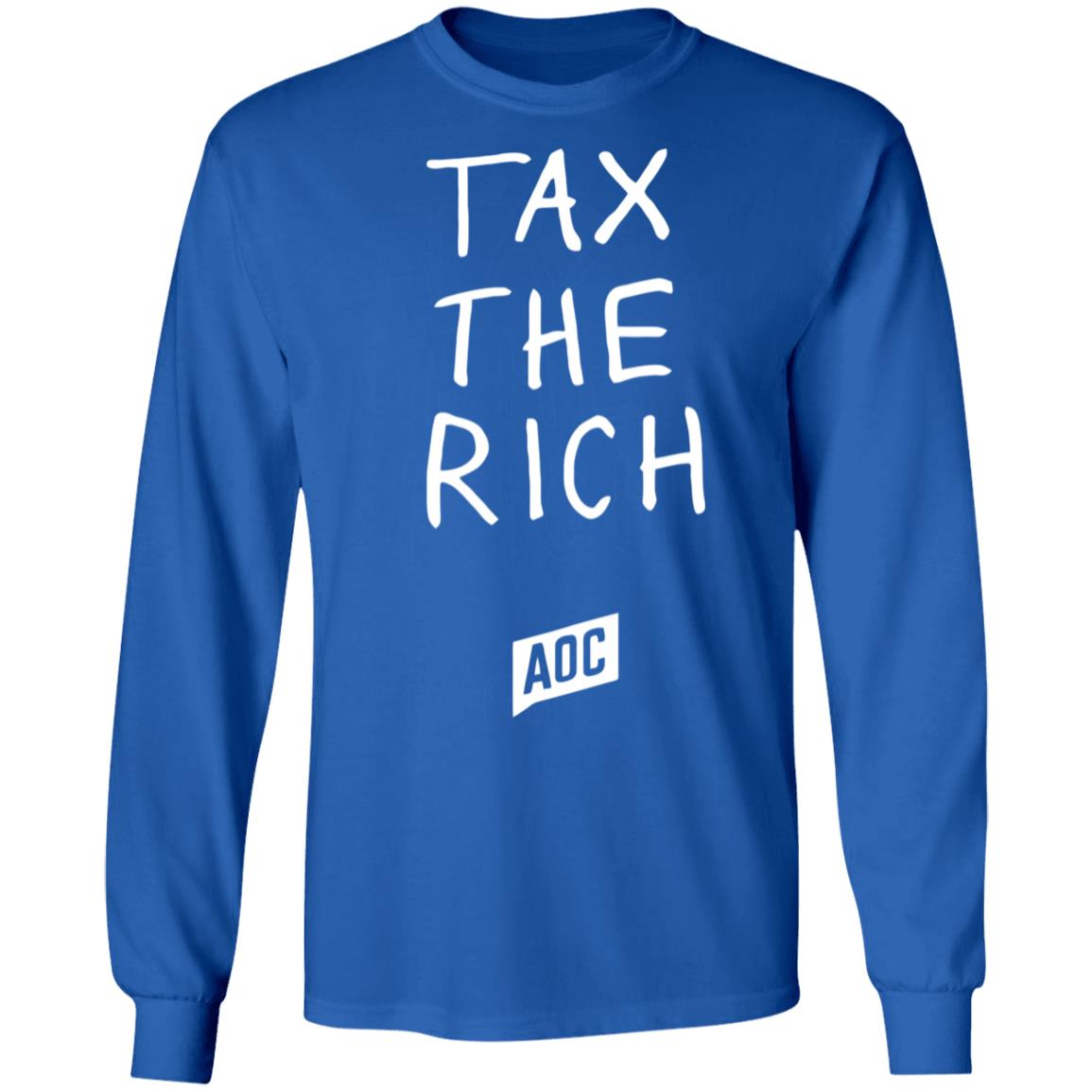 Tax The Rich T Shirt Hoodie Sweatshirt - Teechipus