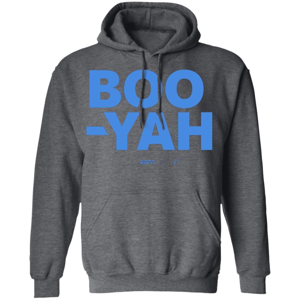 Boo-Yah T Shirt Hoodie Sweatshirt - Teechipus